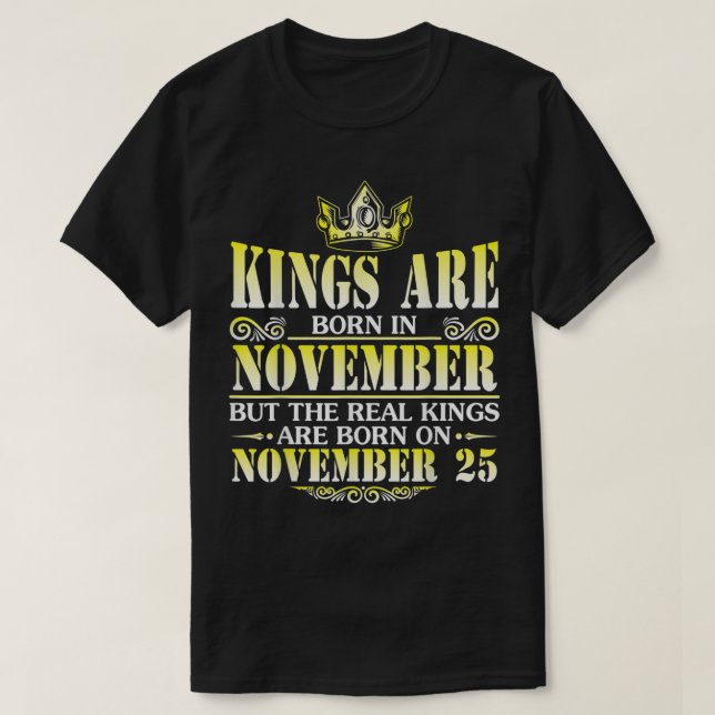 T-shirt Les Rois Sont Nés En Novembre Les Véritables Rois  (Design devant)