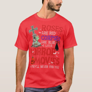 T-shirt Les roses Sont Des cadavres Rouges Sont Des Films 