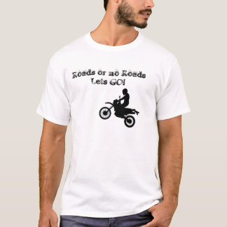 T-shirt Les routes ou aucun RoadsLets NE DISPARAISSENT !