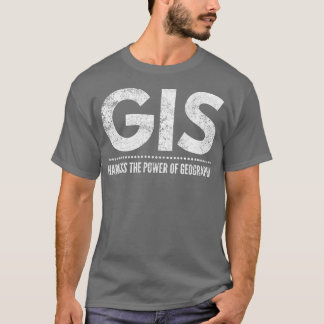 T-shirt Les SIG exploitent la puissance de la géographie