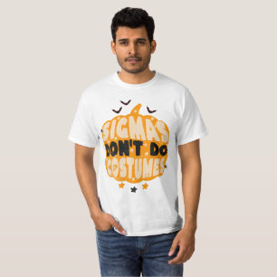 T-shirt Les Sigmas ne font pas costumes La chemise Citroui