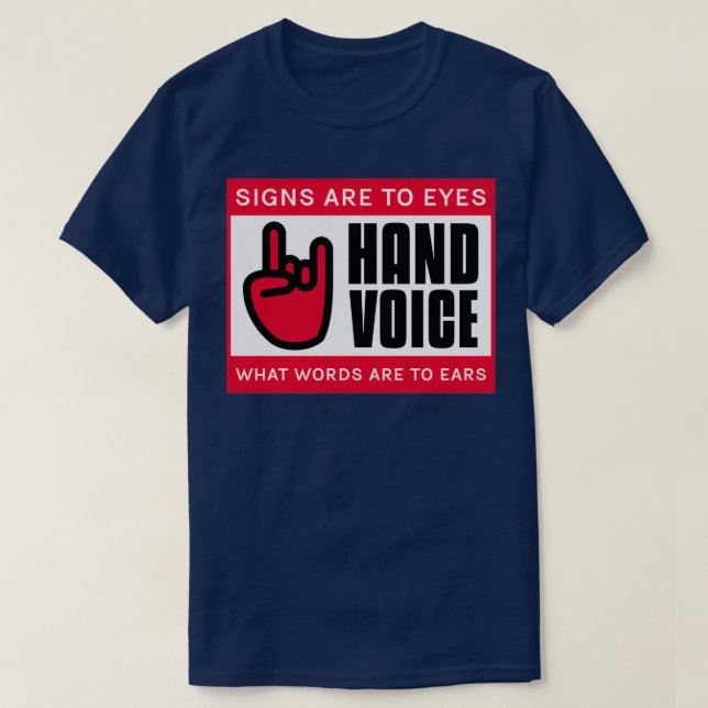 T-shirt Les signaux vocaux ASL à la main sont aux yeux (Design devant)