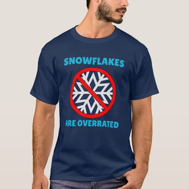T-shirt Les Snowflakes Sont Surévalués Les Sucres D'Hiver (Devant)