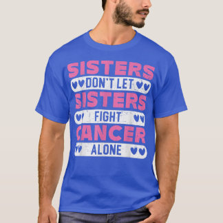 T-shirt Les soeurs ne permettent pas aux soeurs de combatt