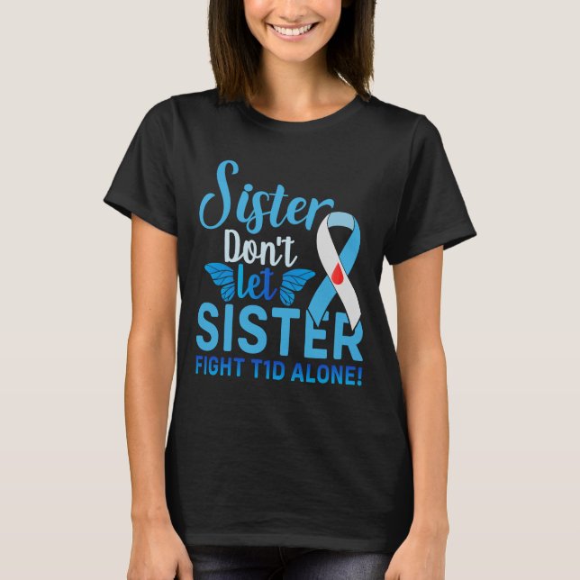 T-shirt Les Soeurs Se Réunissent Contre La Lutte T1D (Devant)