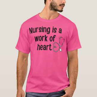 T-shirt Les soins infirmiers sont une oeuvre de l'infirmiè