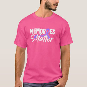 T-shirt Les souvenirs comptent Démence Alzheimer Sensibili