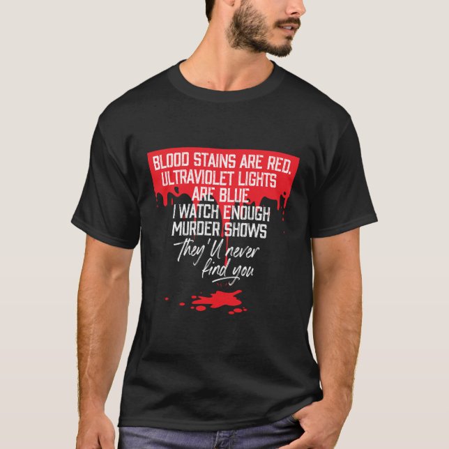 T-shirt Les Taches De Sang Sont Rouges Les Lumières UlUV S (Devant)