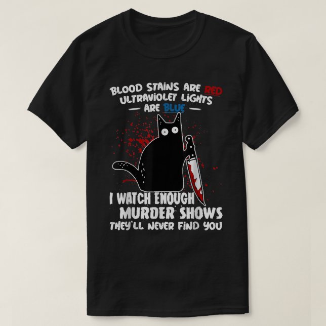 T-shirt Les Taches Sanguines De Chat Sont Des Lumières UlU (Design devant)
