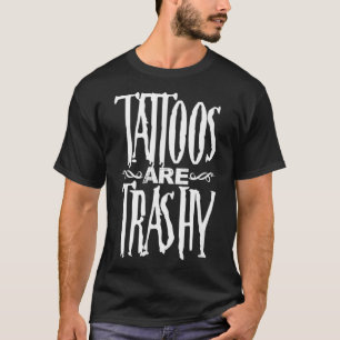 T-shirt Les Tatouages Sont Un Tatouage Drôle Et Drôle Arti