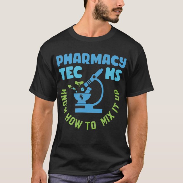 T-shirt Les Techniciens En Pharmacie Savent Comment Le Mél (Devant)