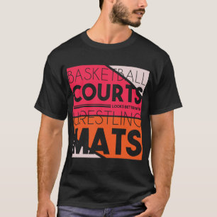 T-shirt Les Terrains De Basket-Ball Sont Meilleurs Avec Le