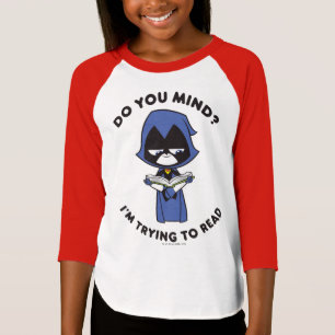 T-shirt Les titans de l'adolescence vont ! Raven "que