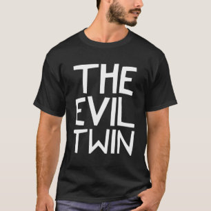 T-shirt Les torts jumeaux maléfiques