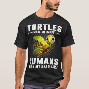 T-shirt Les tortues me rendent heureux Les humains me font