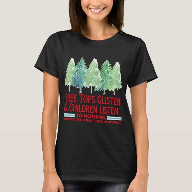 T-shirt Les Treetops Écoutent Les Enfants Rien De Drôle (Devant)