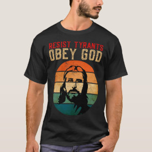 T-shirt Les tyrans de résistance chrétienne conservatrice 