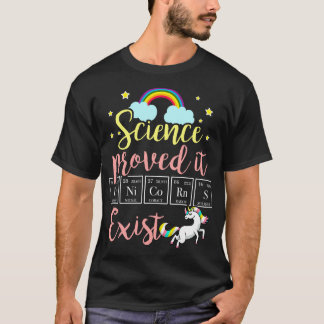 T-shirt Les Unicornes Existent Science Prouvé