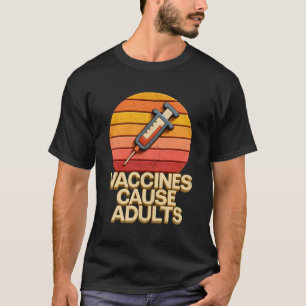 T-shirt Les vaccins causent Adultes Syringe Pro Science Sa