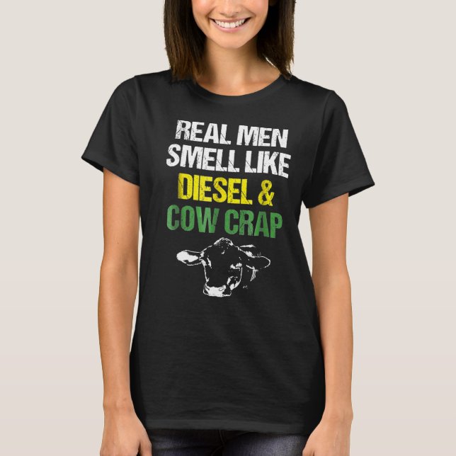 T-shirt Les Véritables Hommes Sentent Comme Le Diesel Et L (Devant)