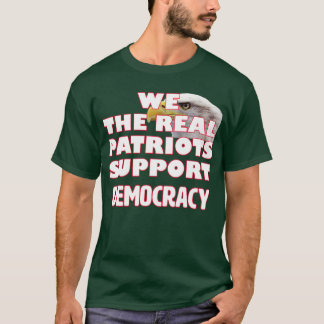 T-shirt Les véritables patriotes