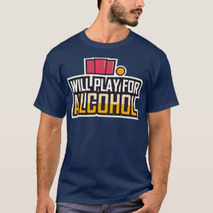 T-shirt Les Vêtements De L'Équipe De Beerpong Joueront Pou