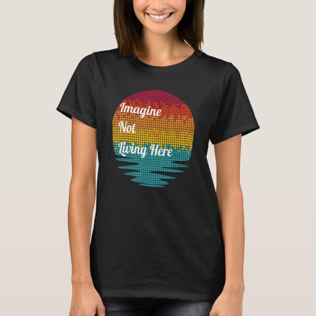 T-shirt Les Vêtements De L'Île Kent Imaginez Ne Pas Vivre  (Devant)