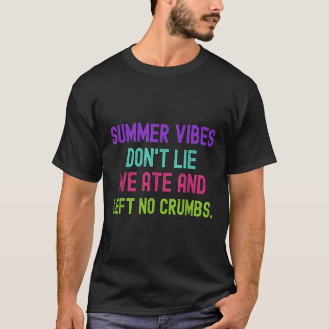 T-shirt Les Vibes D'Été De L'Enseignant Ne Mangent Pas Et  (Devant)