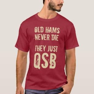 T-shirt Les vieux jambons ne meurent jamais jambon des