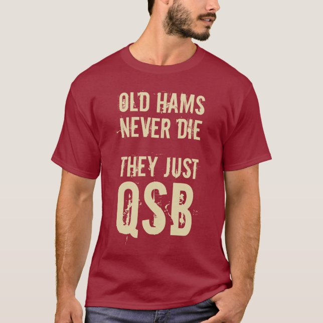 T-shirt Les vieux jambons ne meurent jamais jambon des (Devant)