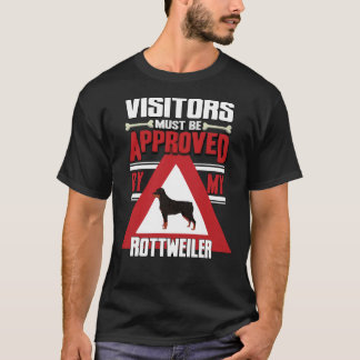 T-shirt Les Visiteurs De Rottweiler Doivent Être Approuvés