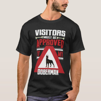 T-shirt Les Visiteurs Doberman Doivent Être Approuvés Par