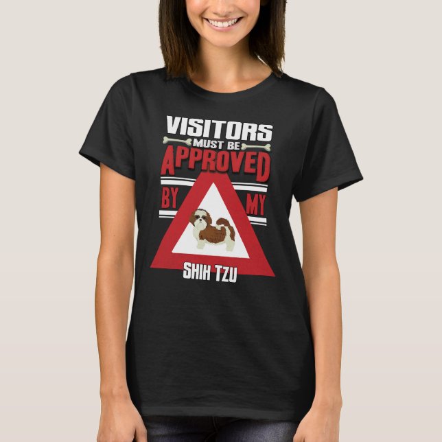 T-shirt Les Visiteurs Propriétaires Shih Tzu Doivent Être  (Devant)