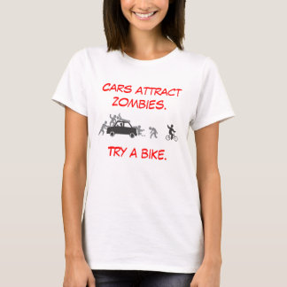 T-shirt Les voitures attirent des zombis