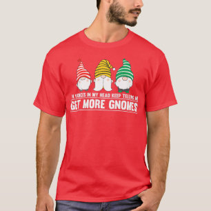 T-shirt Les Voix Dans Ma Tête Continuent À Me Dire Obtenir