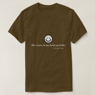 T-shirt Les Voix Dans Ma Tête Dites Bonjour ! Chemise Mist
