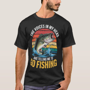 T-shirt Les voix dans ma tête me disent d'aller pêcher