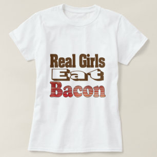 T-shirt Les vraies filles mangent Bacon