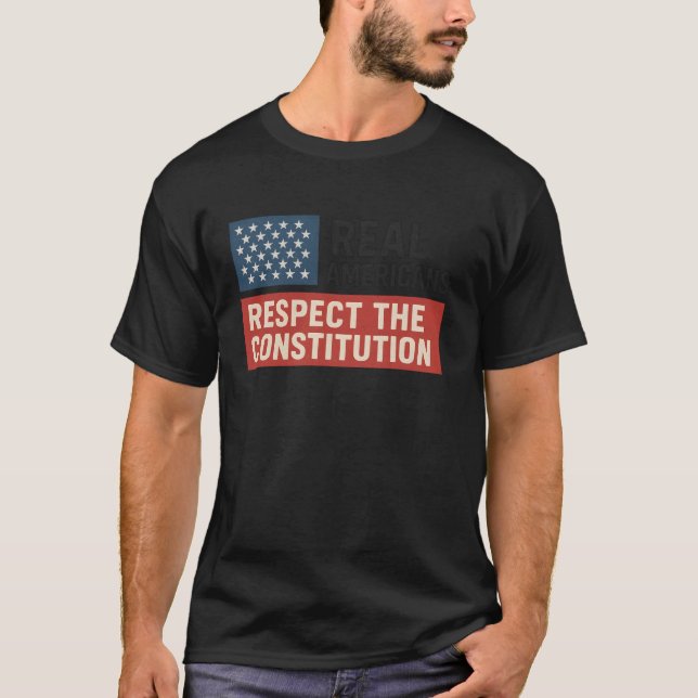 T-SHIRT LES VRAIS AMÉRICAINS RESPECTENT LA CONSTITUTION (Devant)