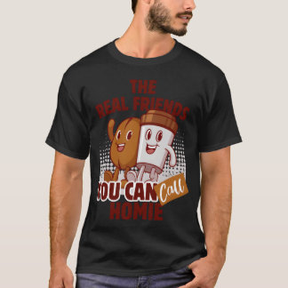 T-shirt LES VRAIS AMIS QUE VOUS POUVEZ APPELER HOMIE drôle