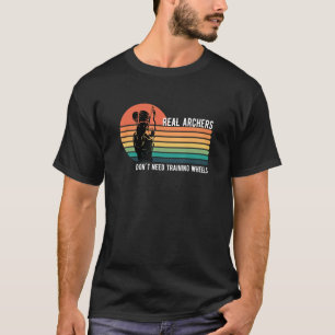 T-shirt Les vrais Archers n'ont pas besoin de roues d'entr