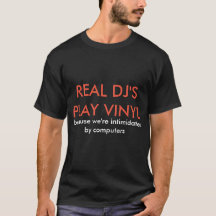 Les vrais DJ jouent du Vinyl parce que mauvais ave