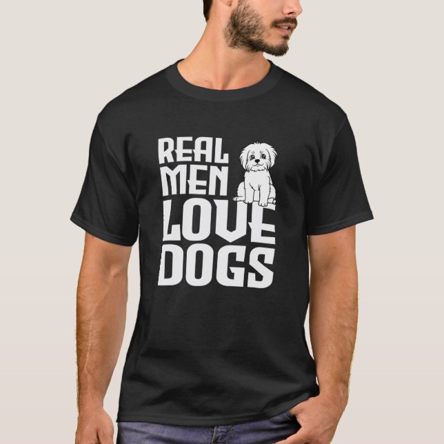 T-shirt Les vrais Hommes Aiment Chien Et Chiot Drôle Caric (Devant)