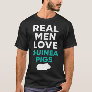 T-shirt Les vrais hommes aiment les cochons de Guinée rong