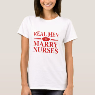 T-shirt Les vrais hommes épousent les infirmières