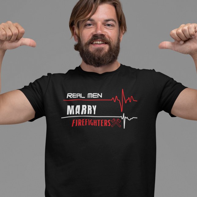 T-shirt Les vrais hommes épousent les pompiers (Real Men Marry Firefighters T Shirt)