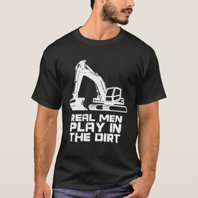 T-shirt Les vrais Hommes Jouent Dans Le Travail De Constru (Devant)