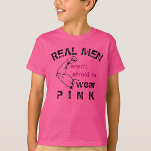 T-shirt Les vrais hommes n'ont pas peur de porter un tee r