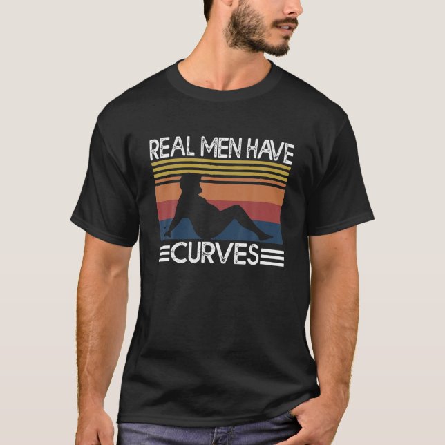 T-shirt Les vrais hommes ont des courbes amusantes papa pè (Devant)