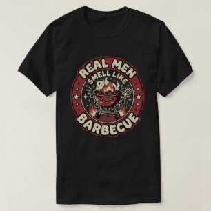 T-shirt Les vrais hommes sentent comme le BBQ Cadeau drô